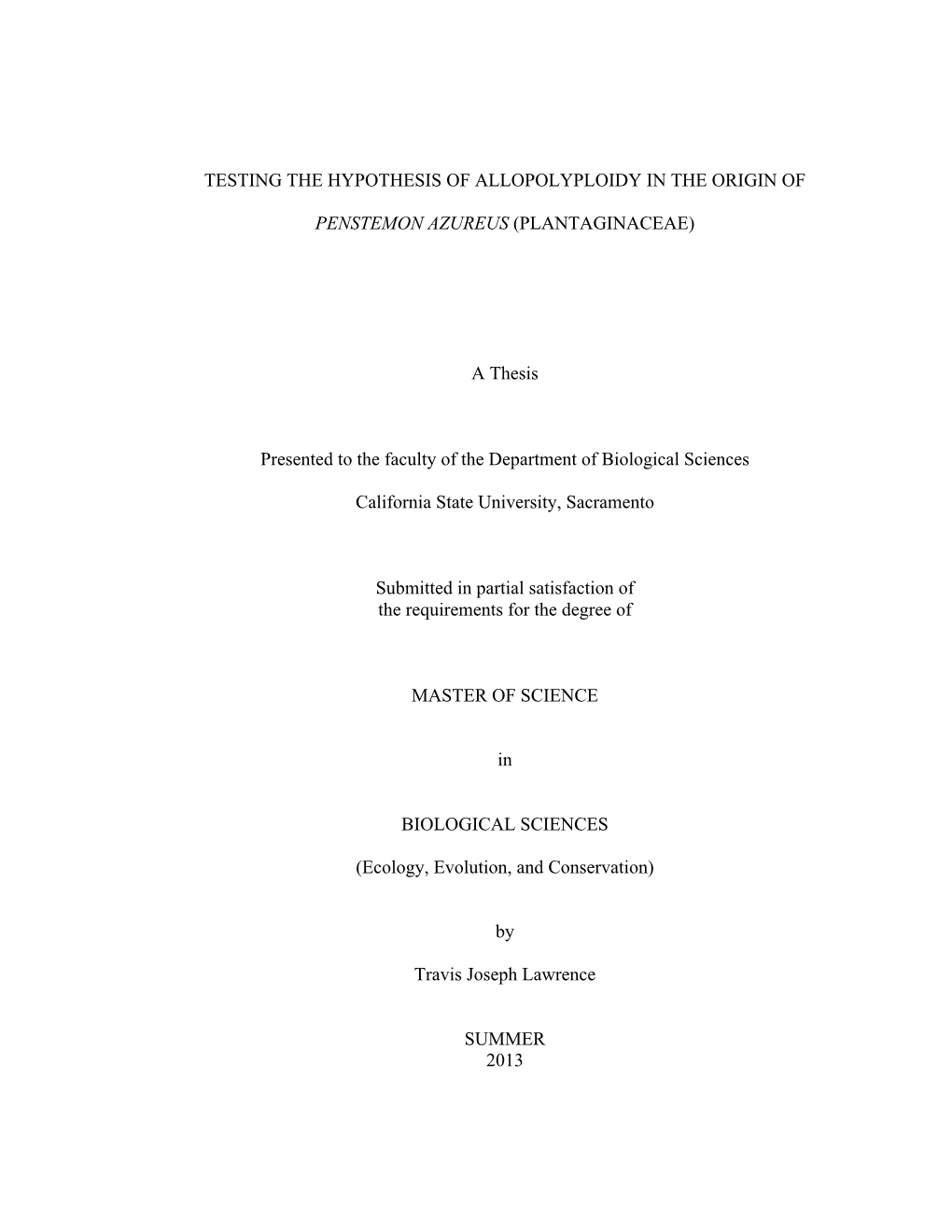 Testing the Hypothesis of Allopolyploidy in the Origin Of