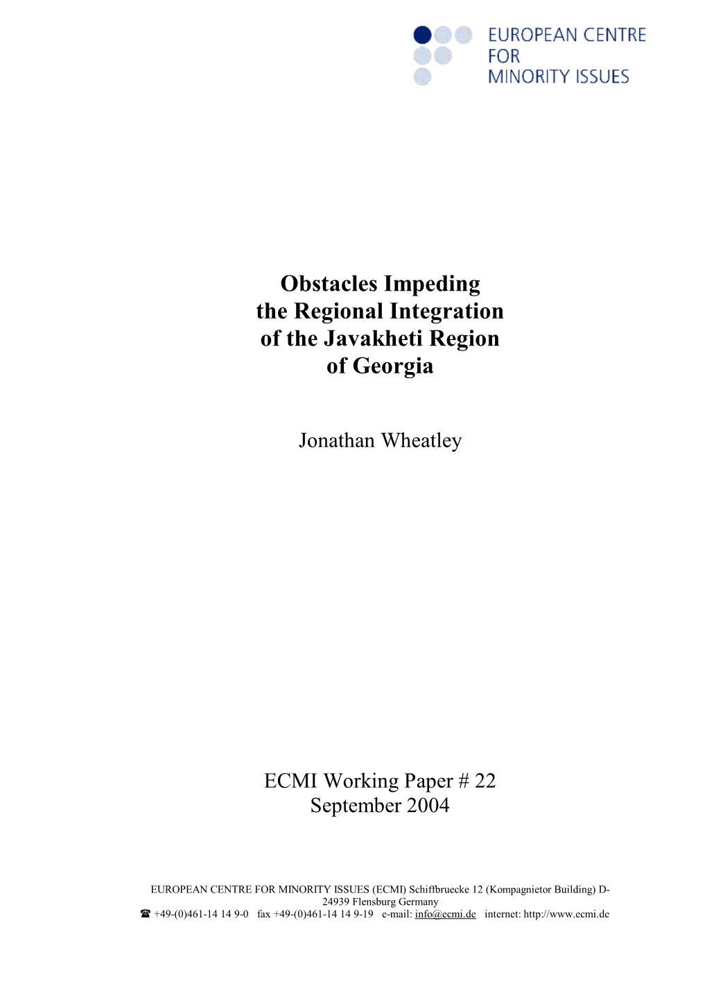 Obstacles Impeding the Regional Integration of the Javakheti Region of Georgia