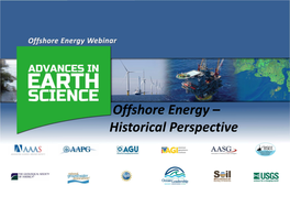 Offshore Energy – Historical Perspective