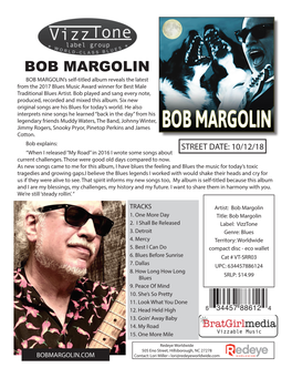 BOB MARGOLIN BOB MARGOLIN’S Self-Titled Album Reveals the Latest from the 2017 Blues Music Award Winner for Best Male Traditional Blues Artist