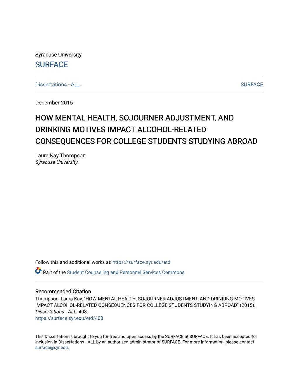 How Mental Health, Sojourner Adjustment, and Drinking Motives Impact Alcohol-Related Consequences for College Students Studying Abroad