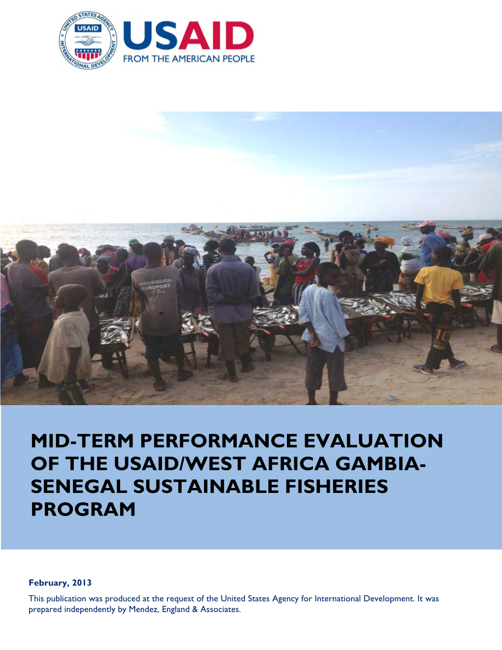 Mid-Term Performance Evaluation of the Usaid/West Africa Gambia- Senegal Sustainable Fisheries Program