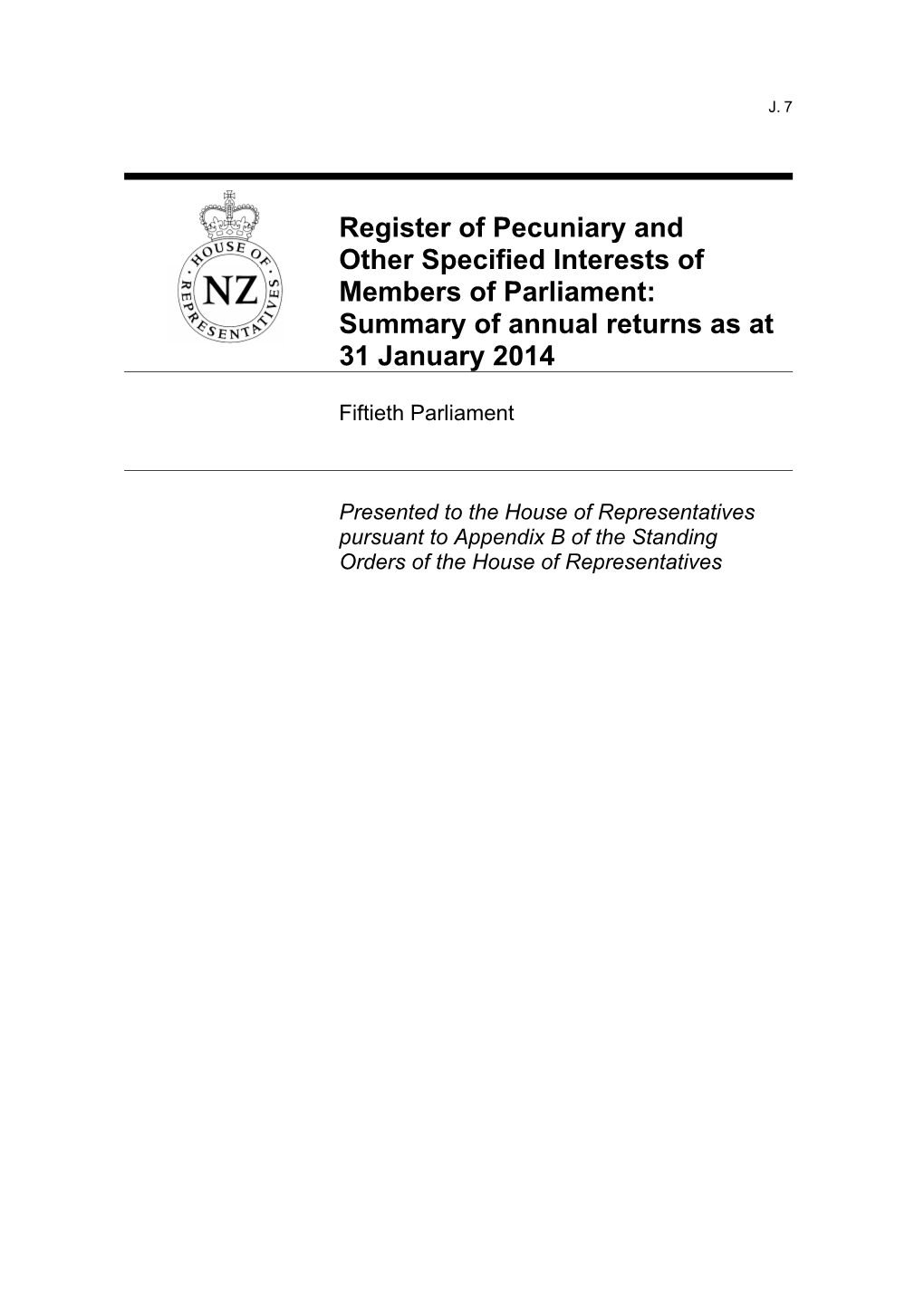 Register of Pecuniary and Other Specified Interests of Members of Parliament: Summary of Annual Returns As at 31 January 2014