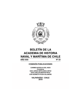 Boletín De La Academia De Historia Naval Y Marítima De Chile Año Xxii Nº 23