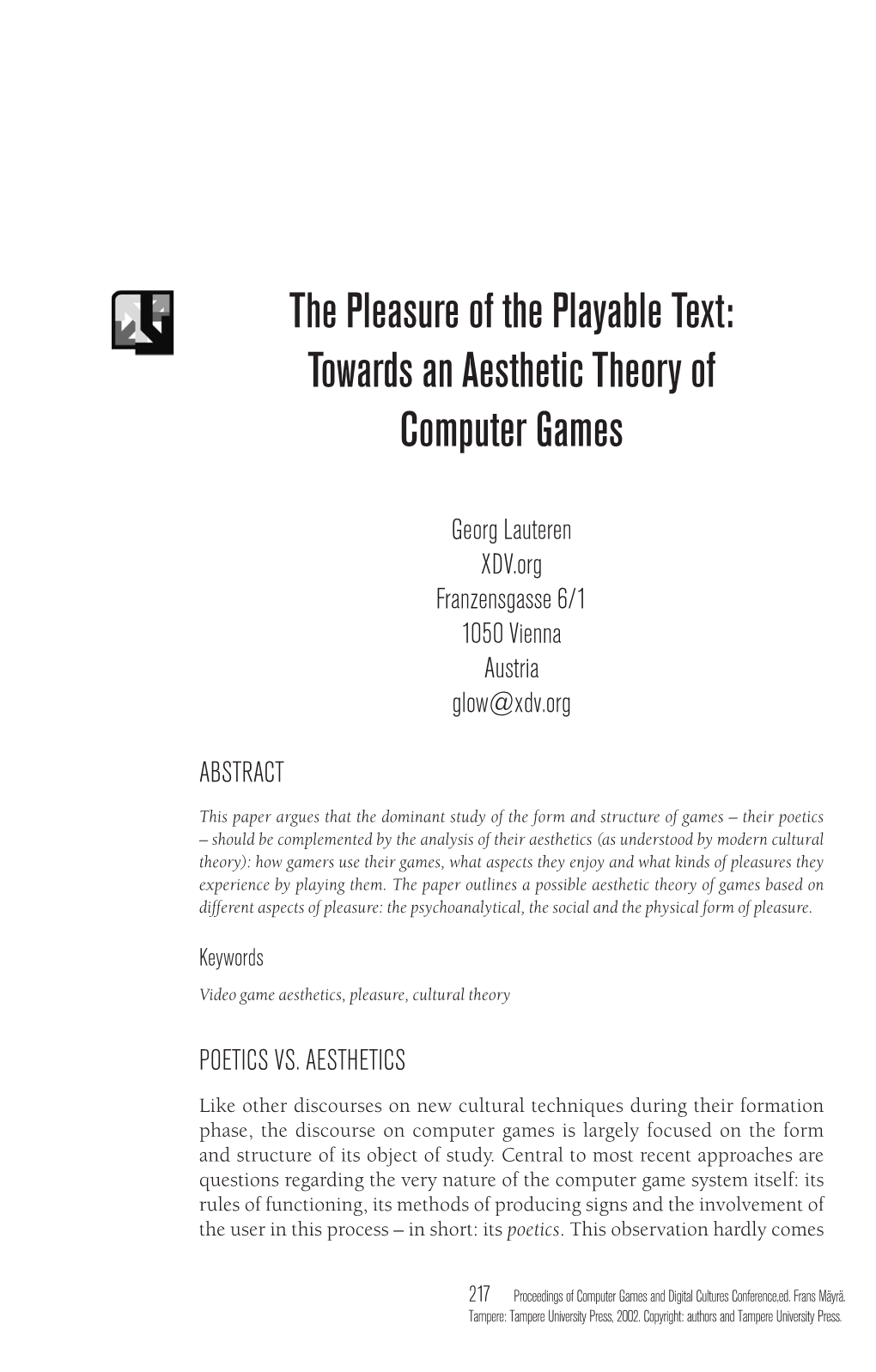 The Pleasure of the Playable Text: Towards an Aesthetic Theory of Computer Games