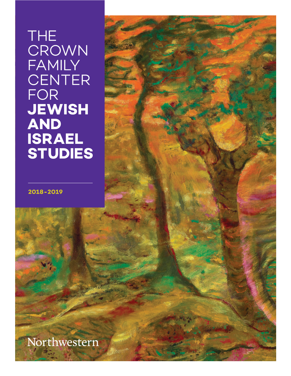 The Crown Family Center for Jewish and Israel Studies