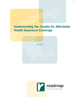 Implementing Tax Credits for Affordable Health Insurance Coverage