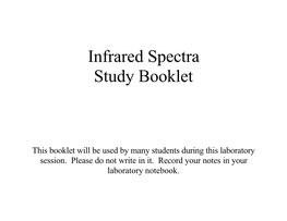 Infrared Spectra Study Booklet