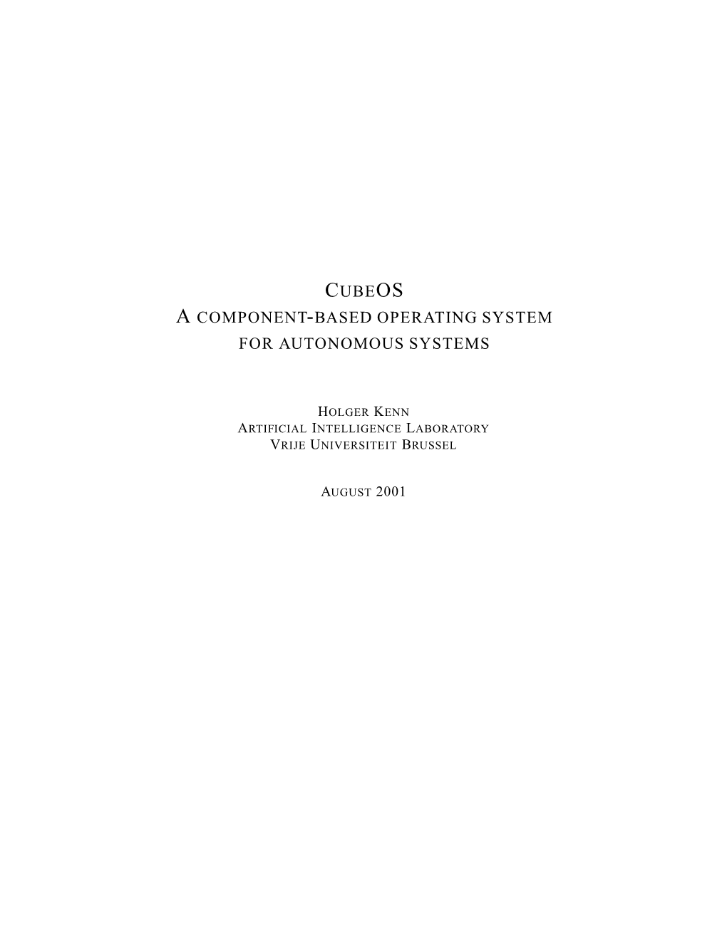 Cubeos a Component-Based Operating System for Autonomous Systems