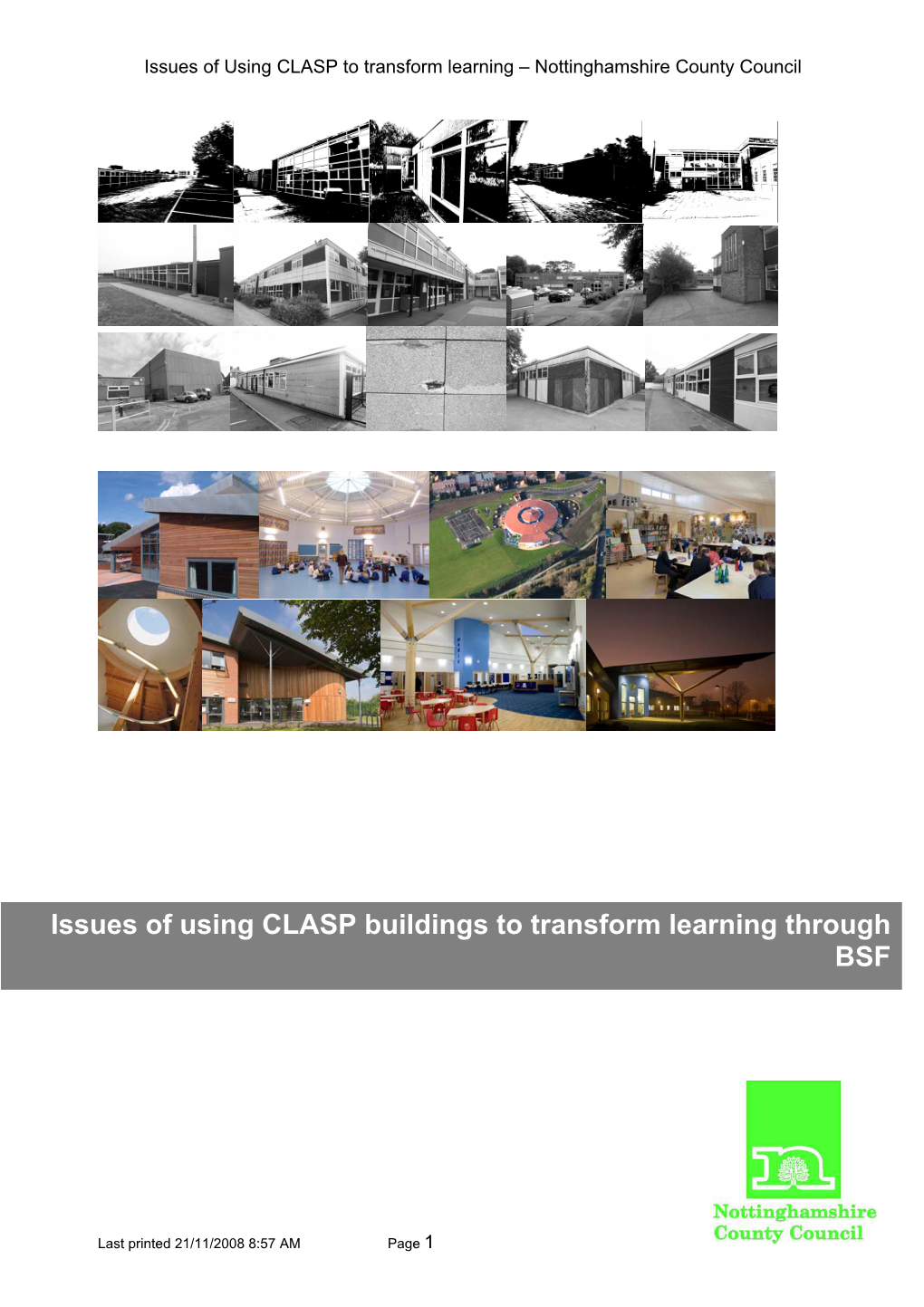 Issues of Using CLASP Buildings to Transform Learning Through BSF