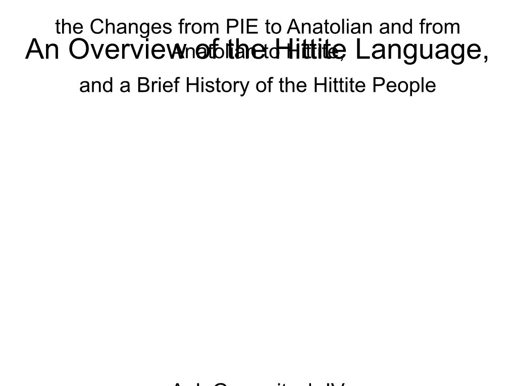 An Overview of the Hittite Language