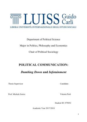 POLITICAL COMMUNICATION: Dumbing Down and Infotainment