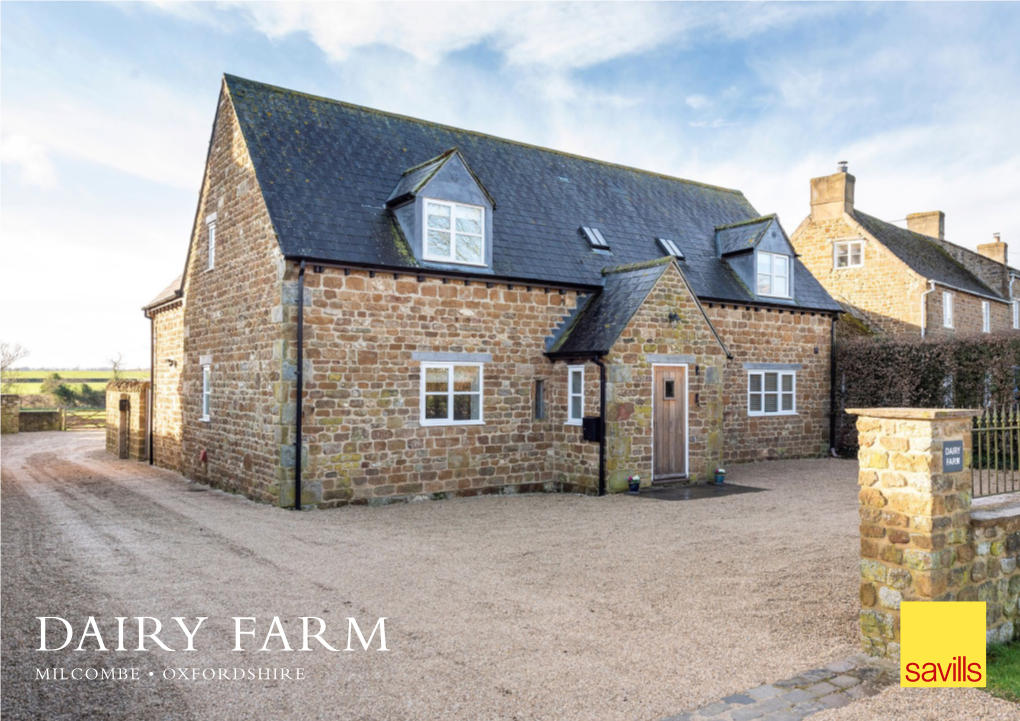 Dairy Farm Milcombe • Oxfordshire Dairy Farm Milcombe • Oxfordshire