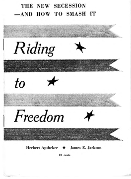 Riding to Freedom, the New Secession