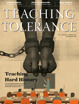 Teaching Hard History It’S More Important Than Ever to Teach About American Slavery