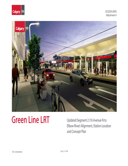 Green Line LRT Updated Segment 2 (16 Avenue N to Elbow River) Alignment, Station Location and Concept Plan