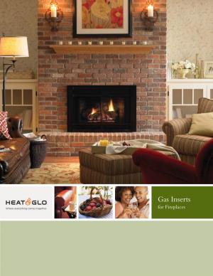 Gas Inserts for Fireplaces Looksso Easy So Good & Feelsso Efficient So Warm
