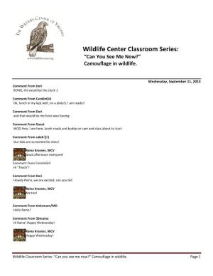 Wildlife Center Classroom Series: “Can You See Me Now?” Camouflage in Wildlife