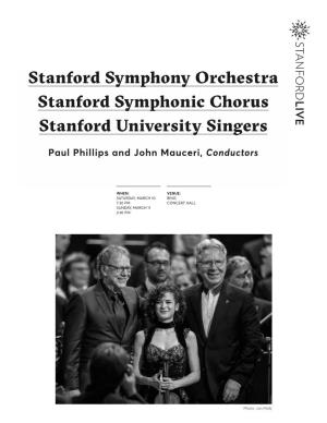 Stanford Symphony Orchestra Stanford Symphonic Chorus Stanford University Singers