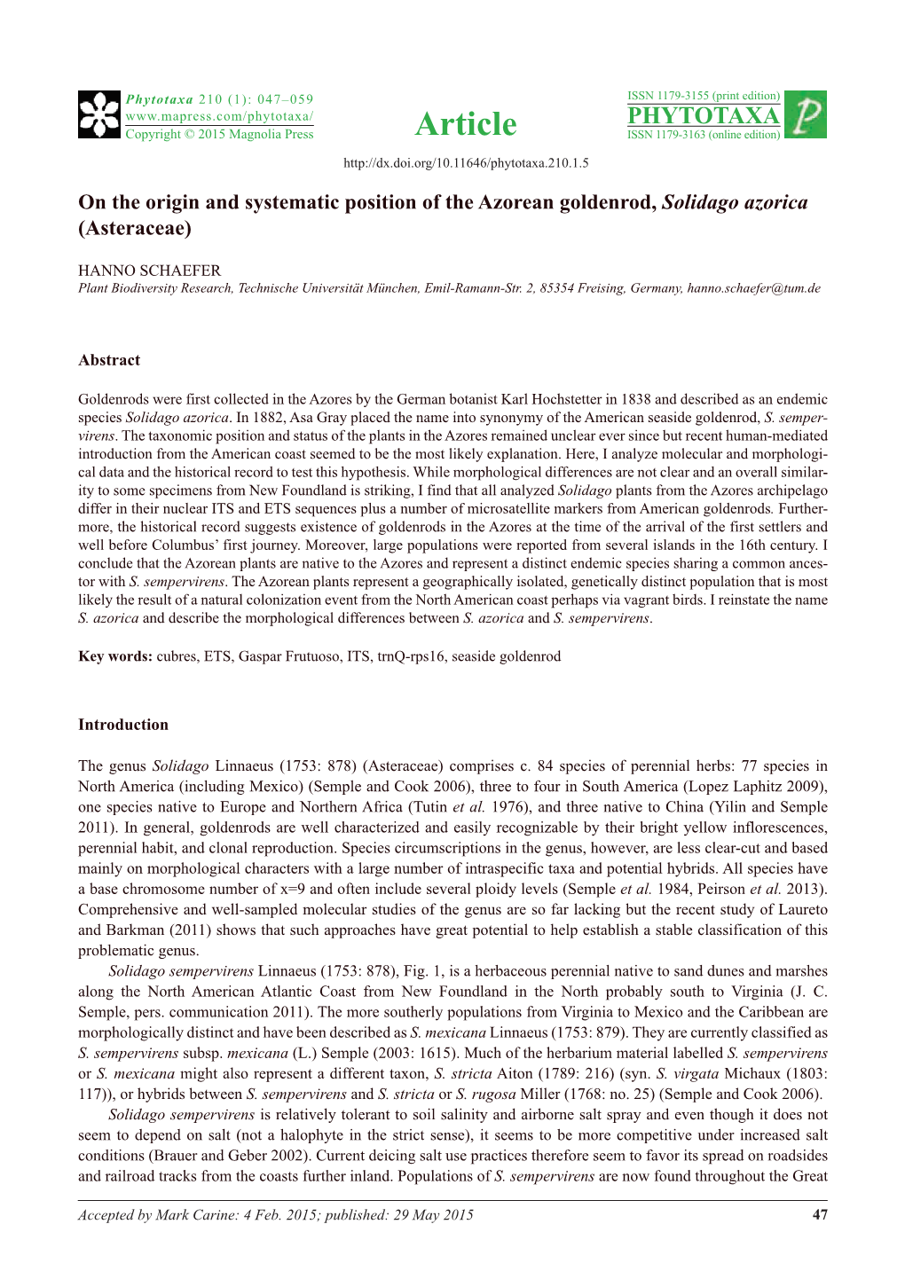 On the Origin and Systematic Position of the Azorean Goldenrod, Solidago Azorica (Asteraceae)