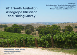 2011 South Australian Winegrape Utilisation and Pricing Survey