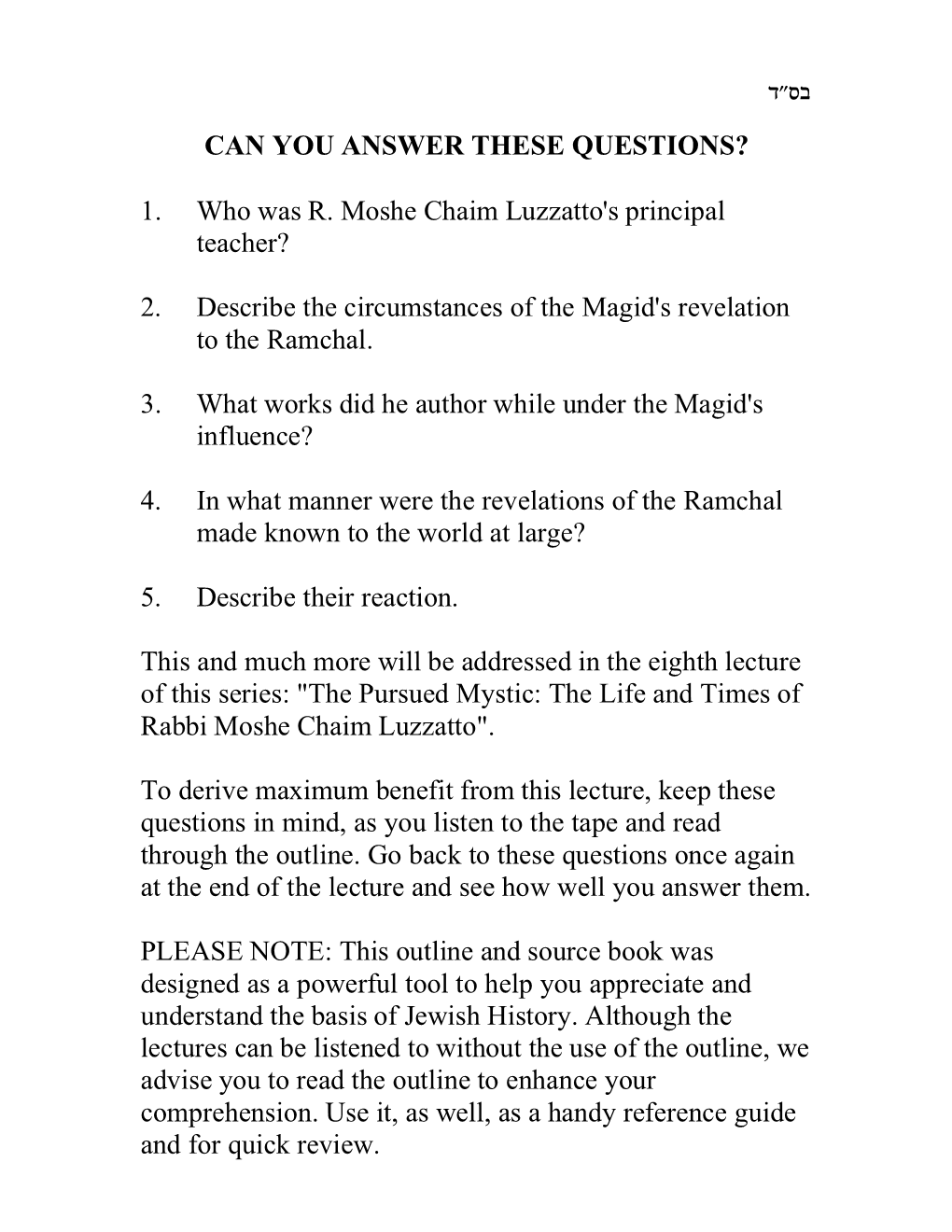 1. Who Was R. Moshe Chaim Luzzatto's Principal Teacher?