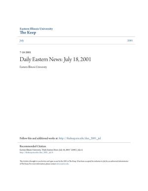 Daily Eastern News: July 18, 2001 Eastern Illinois University