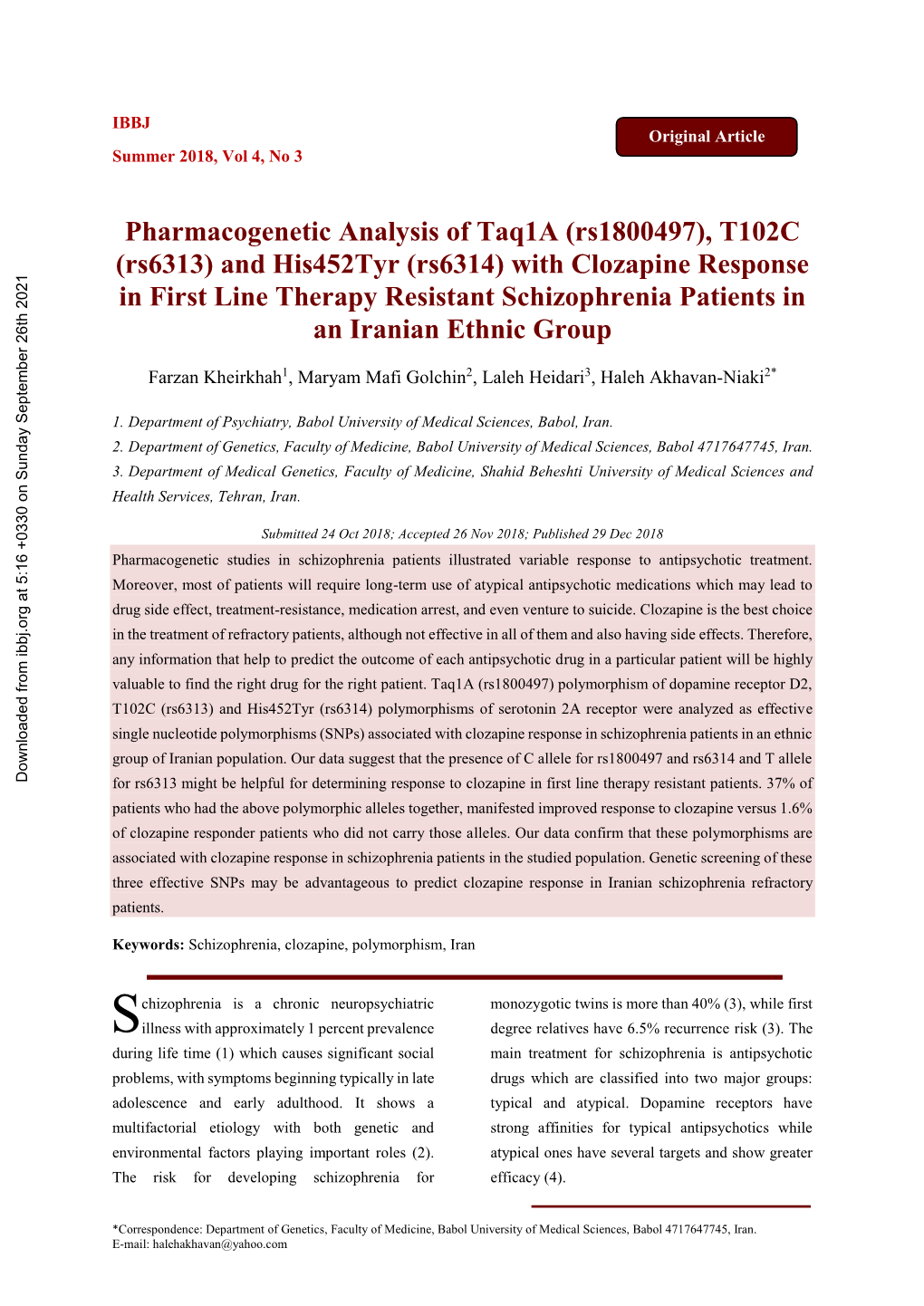 (Rs1800497), T102C (Rs6313) and His452tyr (Rs6314) with Clozapine Response in First Line Therapy Resistant Schizophrenia Patients in an Iranian Ethnic Group