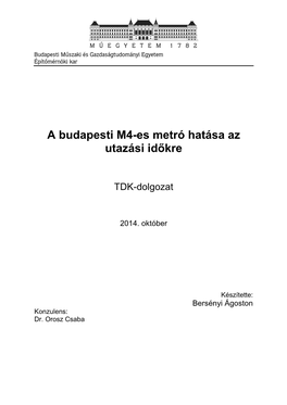 A Budapesti M4-Es Metró Hatása Az Utazási Időkre