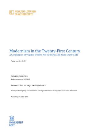 Modernism in the Twenty-First Century a Comparison of Virginia Woolf’S Mrs Dalloway and Zadie Smith’S NW