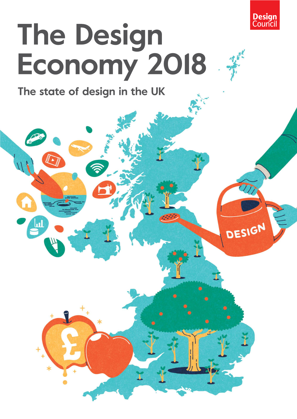 The Design Economy 2018 the State of Design in the UK Design Economy 2018 Design Economy 2018