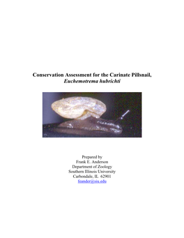 Conservation Assessment for the Carinate Pillsnail, Euchemotrema Hubrichti