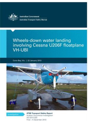 Wheels-Down Water Landing Involving Cessna U206F Floatplane, VH-UBI