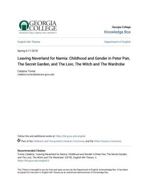 Leaving Neverland for Narnia: Childhood and Gender in Peter Pan, the Secret Garden, and the Lion, the Witch and the Wardrobe
