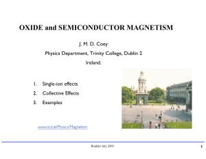OXIDE and SEMICONDUCTOR MAGNETISM