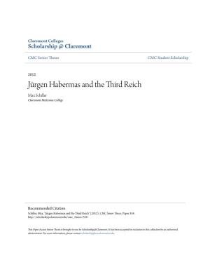 Jürgen Habermas and the Third Reich Max Schiller Claremont Mckenna College