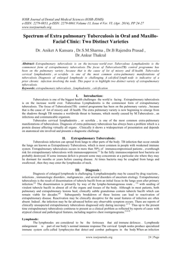 Spectrum of Extra Pulmonary Tuberculosis in Oral and Maxillo- Facial Clinic: Two Distinct Varieties