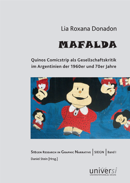 Mafalda Eine Zeithistorische Fundgrube Und Zugleich Eine Subversive Antwort Auf Große Bleibende Gesellschaftliche Fragen