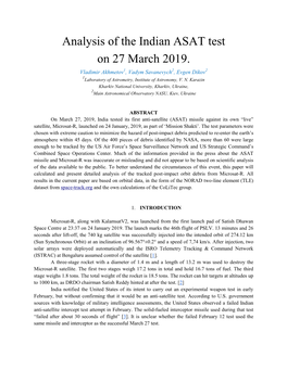 Analysis of the Indian ASAT Test on 27 March 2019. Vladimir Akhmetov1, Vadym Savanevych2, Evgen Dikov2 1Laboratory of Astrometry, Institute of Astronomy, V