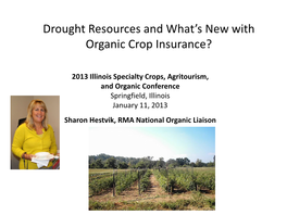 Drought Resources and What's New with Organic Crop Insurance?