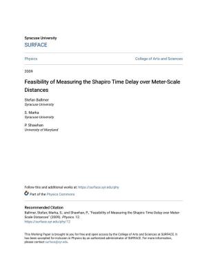 Feasibility of Measuring the Shapiro Time Delay Over Meter-Scale Distances