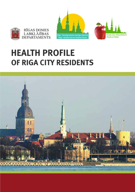 Health Profile of Riga City Residents