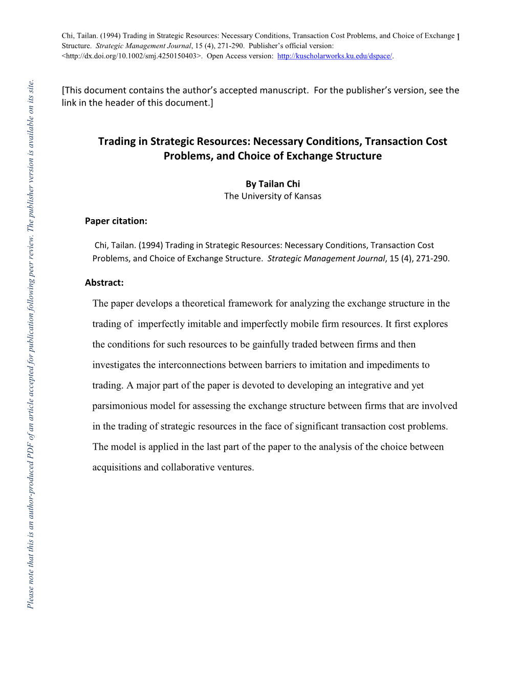 Trading in Strategic Resources: Necessary Conditions, Transaction Cost Problems, and Choice of Exchange 1 Structure