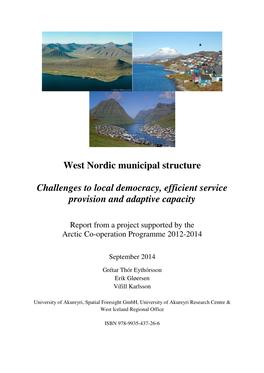 West Nordic Municipal Structure Challenges to Local Democracy