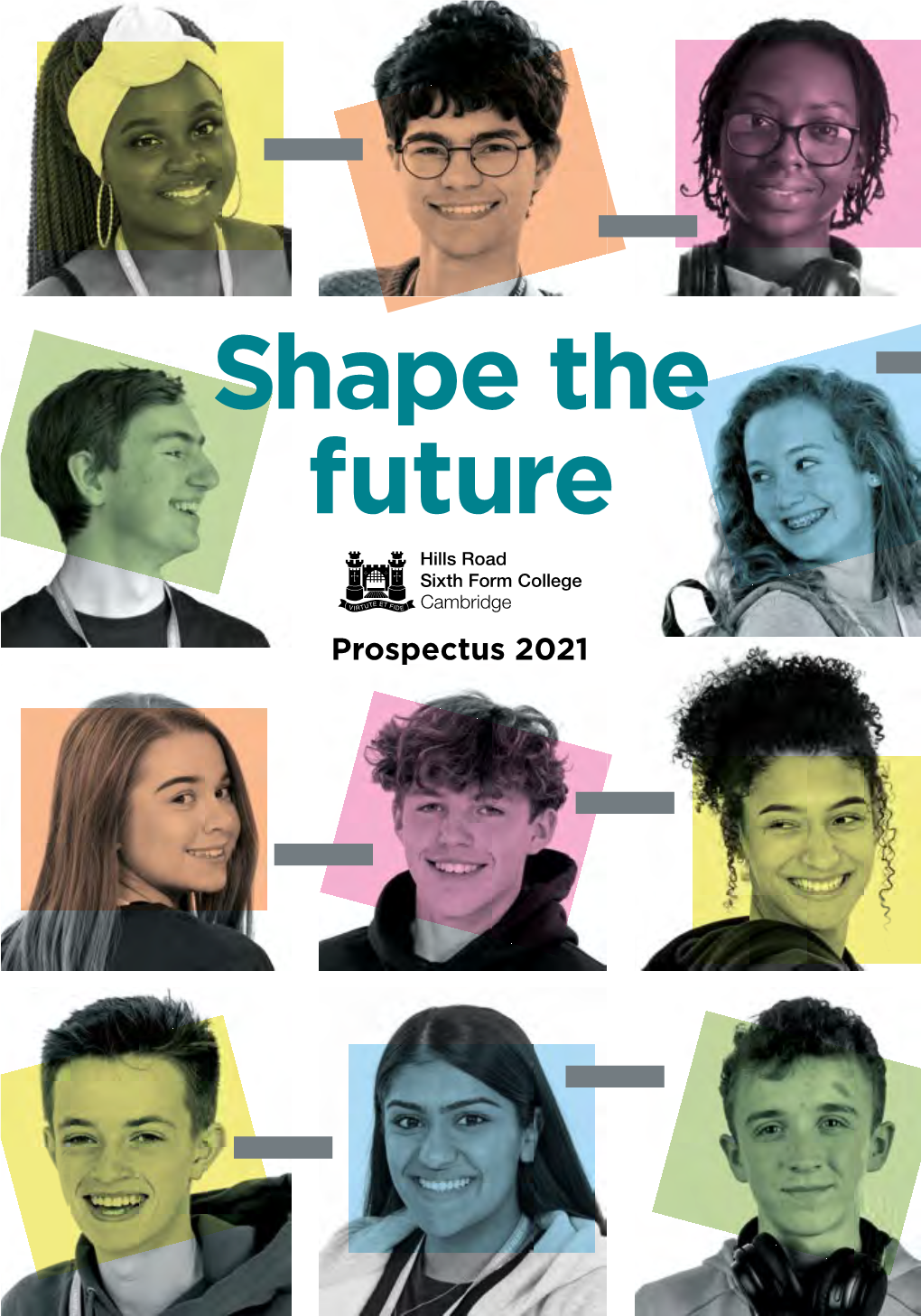 Shape the Future