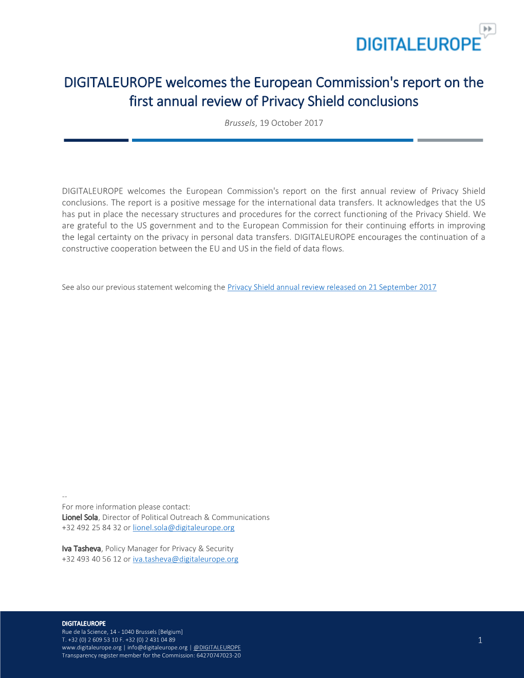 DIGITALEUROPE Welcomes the European Commission's Report on the First Annual Review of Privacy Shield Conclusions Brussels, 19 October 2017