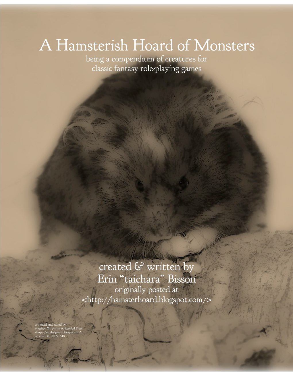 A Hamsterish Hoard of Monsters Being a Compendium of Creatures for Classic Fantasy Role-Playing Games
