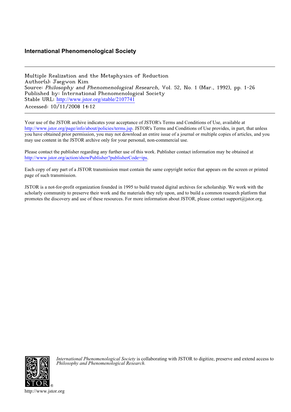 Multiple Realization and the Metaphysics of Reduction Author(S): Jaegwon Kim Source: Philosophy and Phenomenological Research, Vol