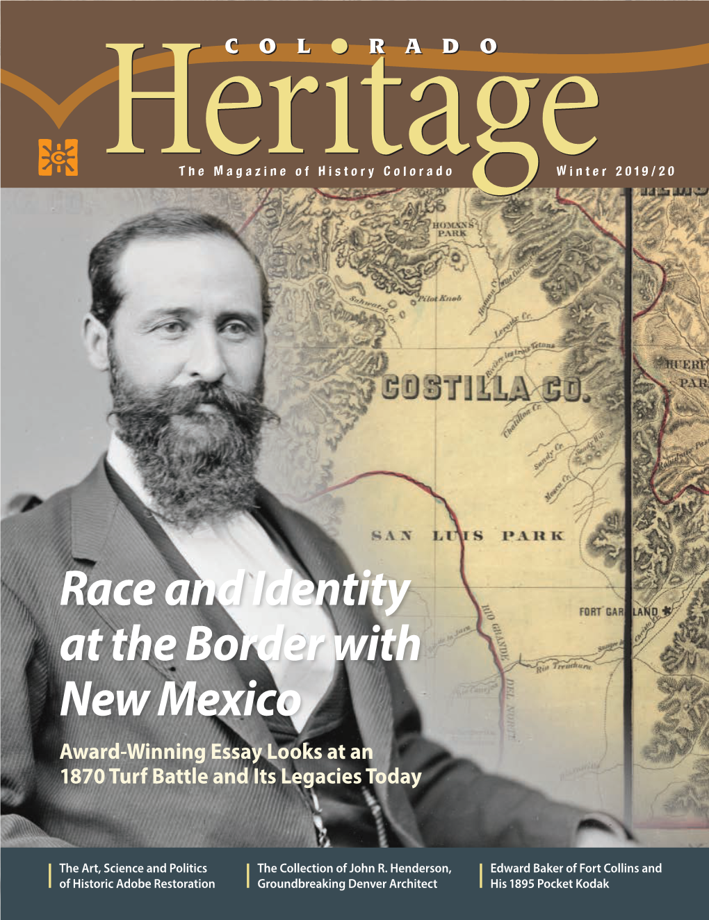 Race and Identity at the Border with New Mexico Award-Winning Essay Looks at an 1870 Turf Battle and Its Legacies Today