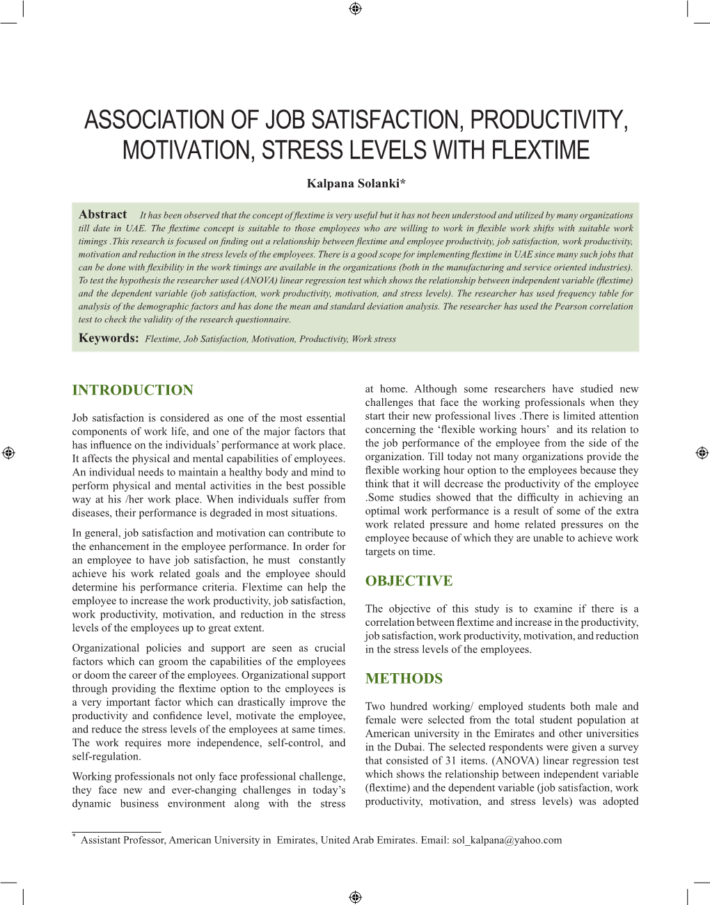 Association of Job Satisfaction, Productivity, Motivation, Stress Levels with Flextime